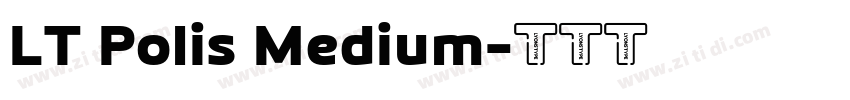 LT Polis Medium字体转换